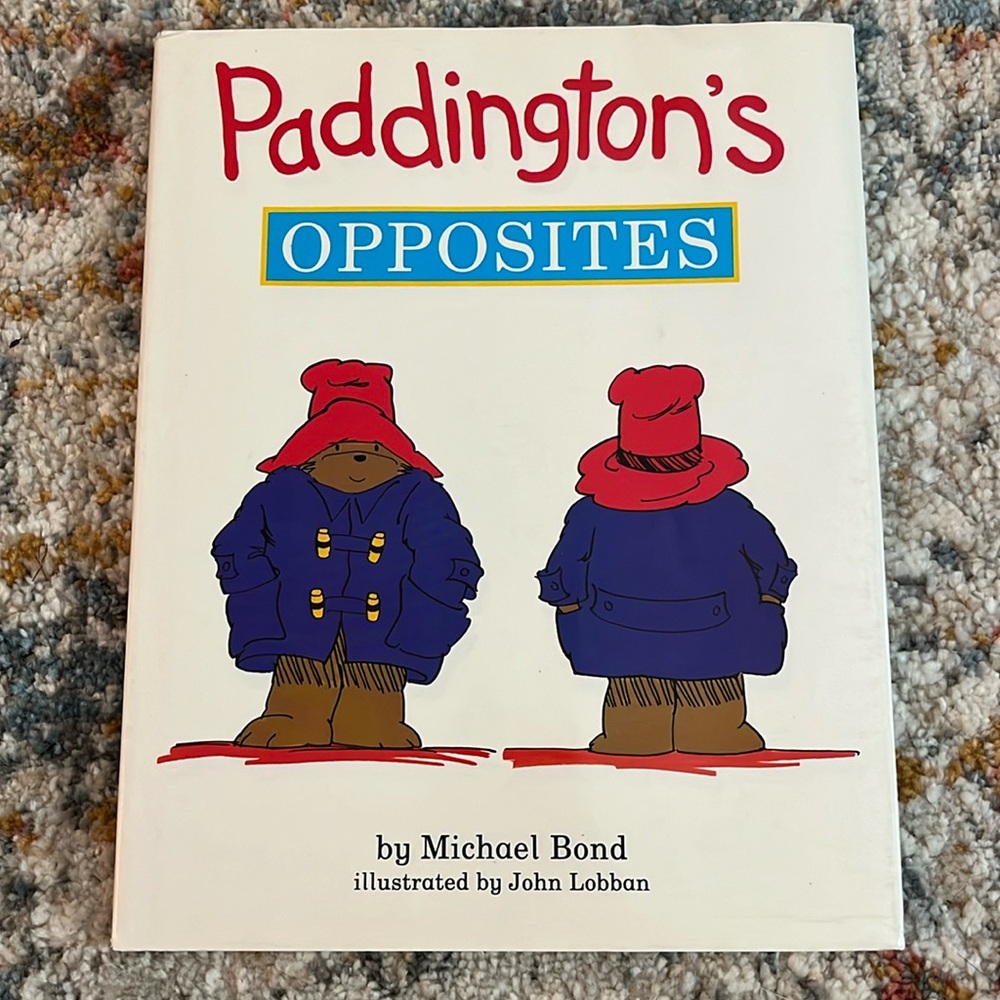 Paddington's opposites Hardcover – January 1, 1990 by Michael BOND Vintage EUC